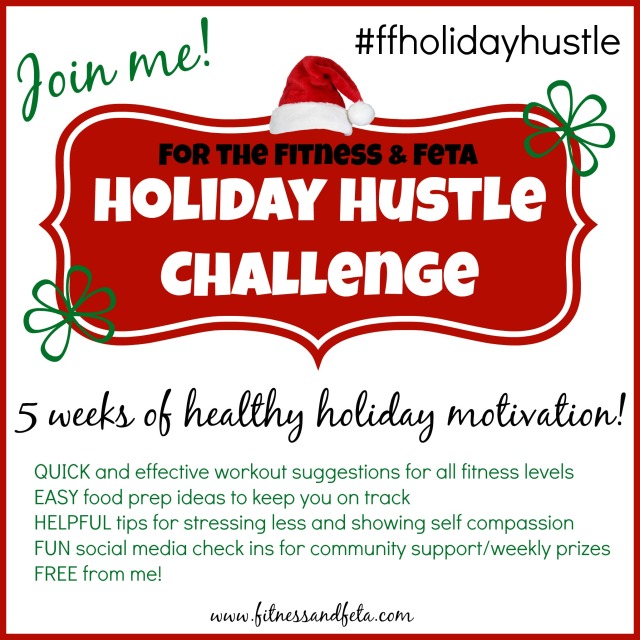 F&F Holiday Hustle Challenge! 5 Weeks of Healthy Holiday
